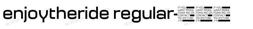 enjoytheride regular字体转换
